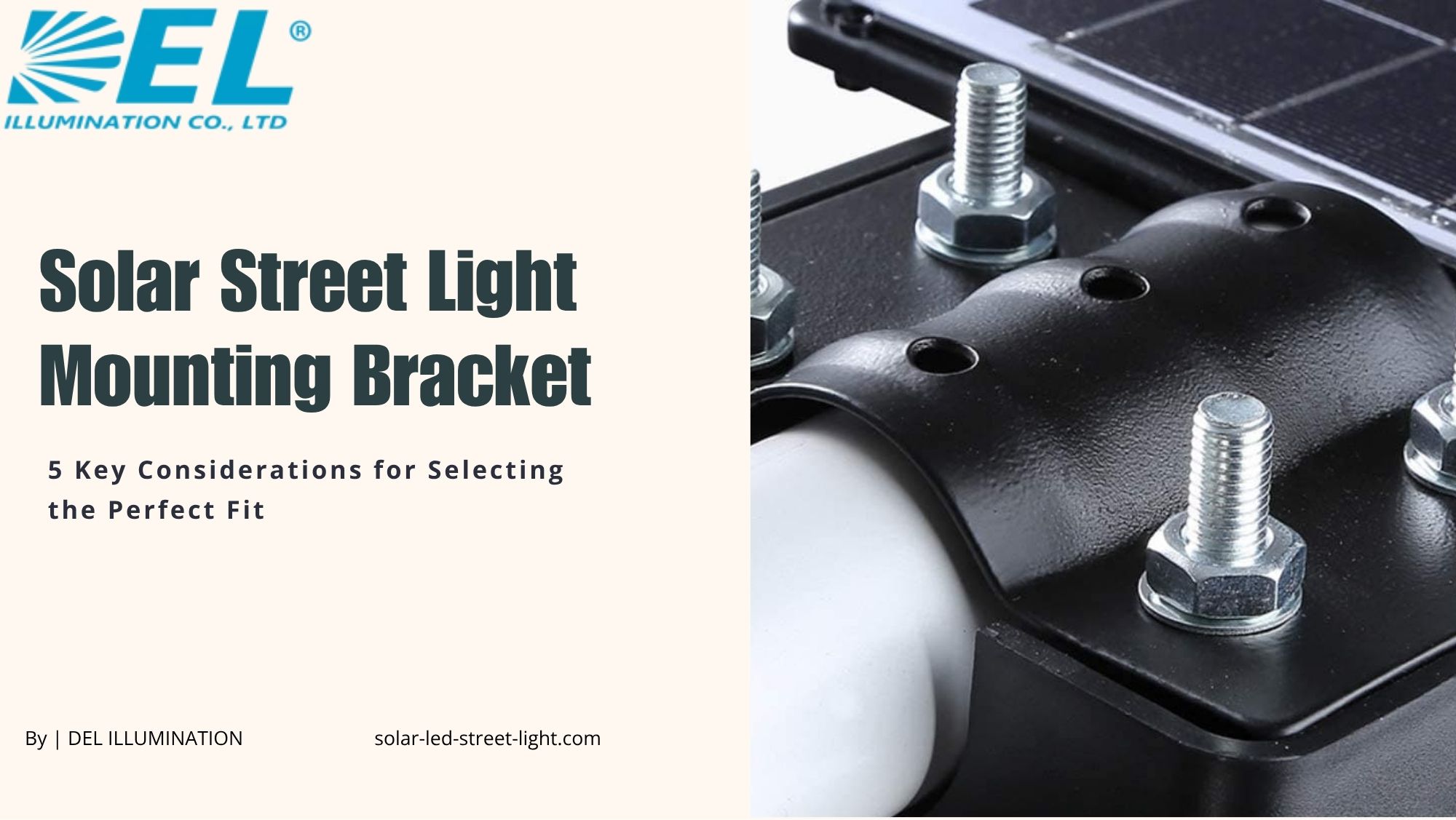 Solar Street Light Mounting Bracket: 5 Key Considerations for Selecting the Perfect Fit