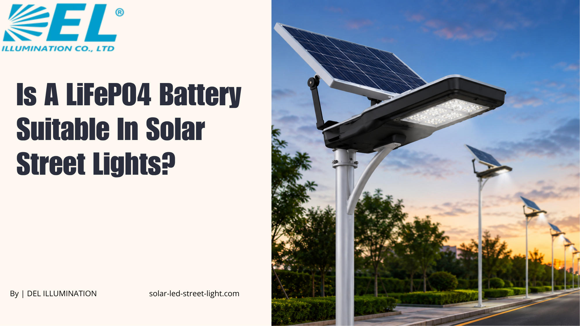 Is A LiFePO4 Battery Suitable In Solar Street Lights?