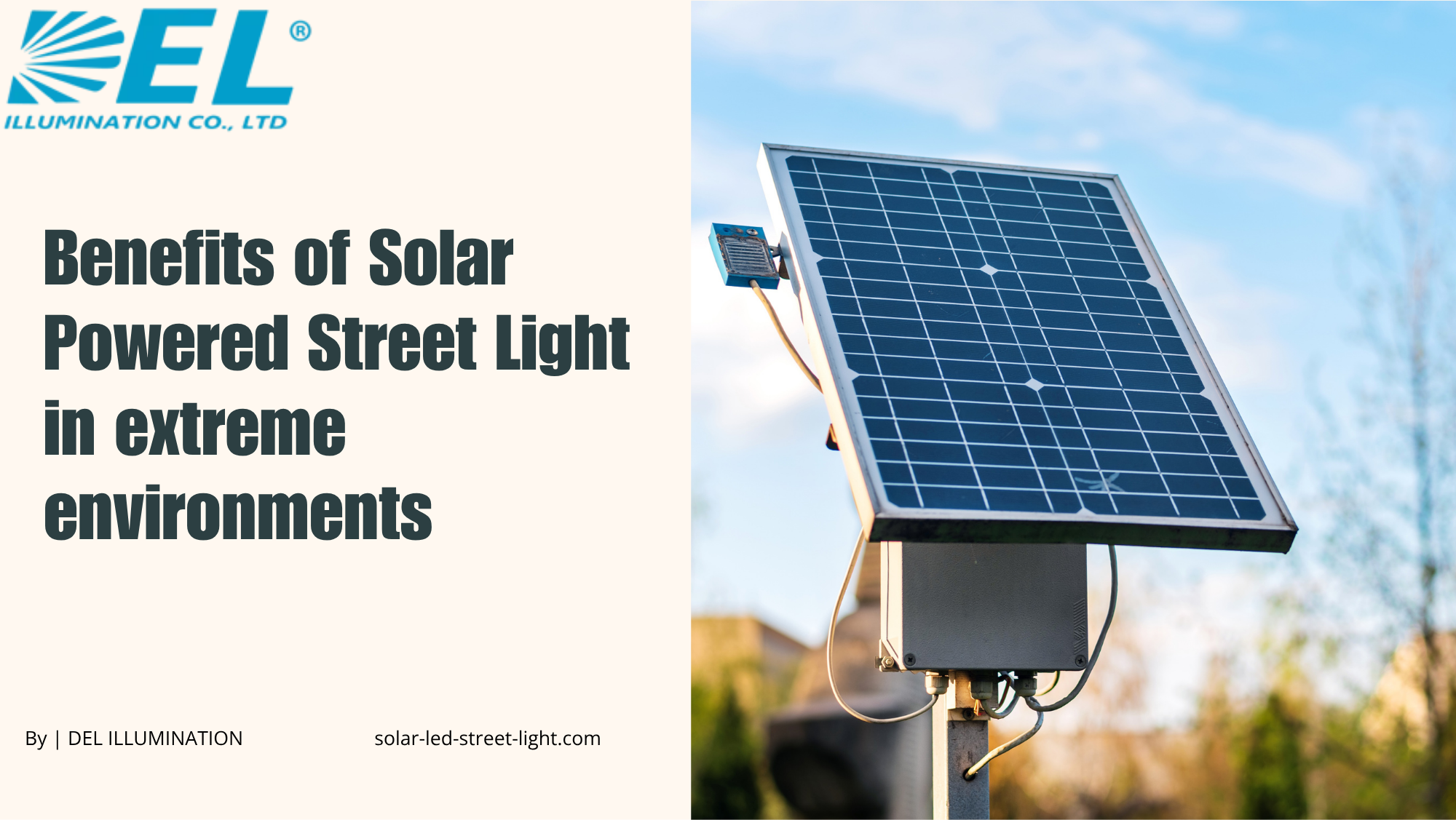 Discover The 6 Benefits of Solar Powered Street Light in extreme environments