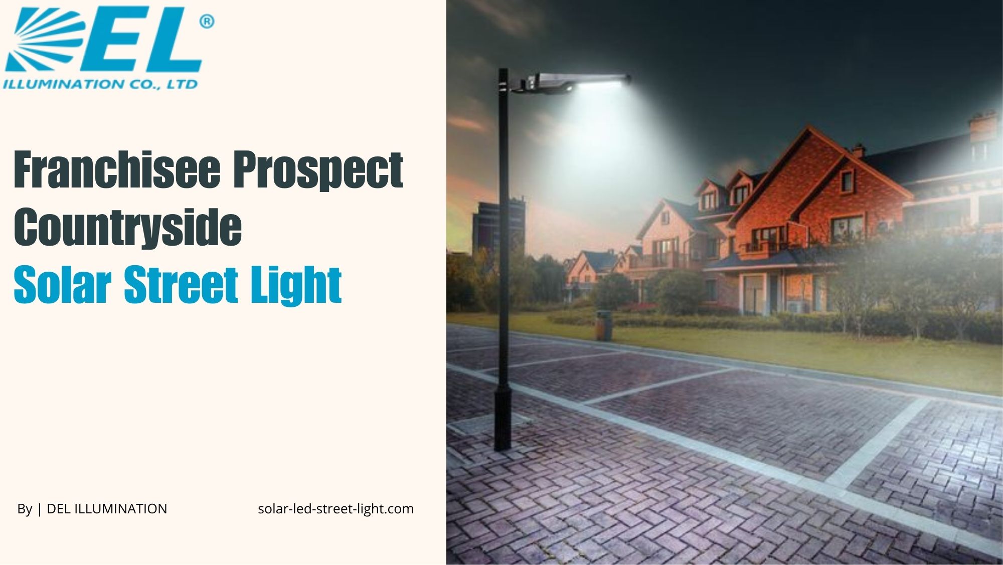 The Franchisee Prospect of Countryside Solar Street Lighting