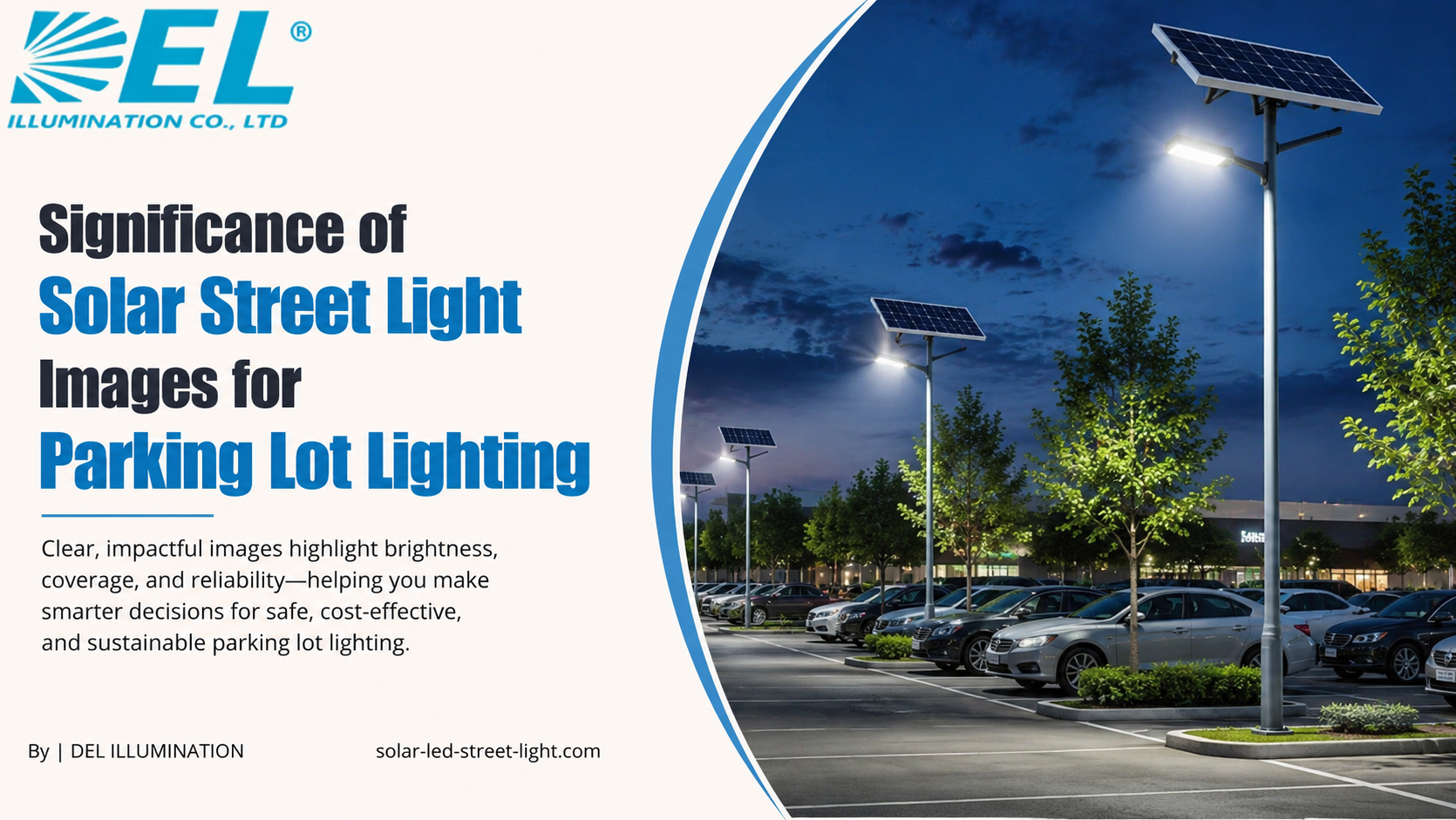 Significance of Solar Street Light Images for Parking Lot Lighting