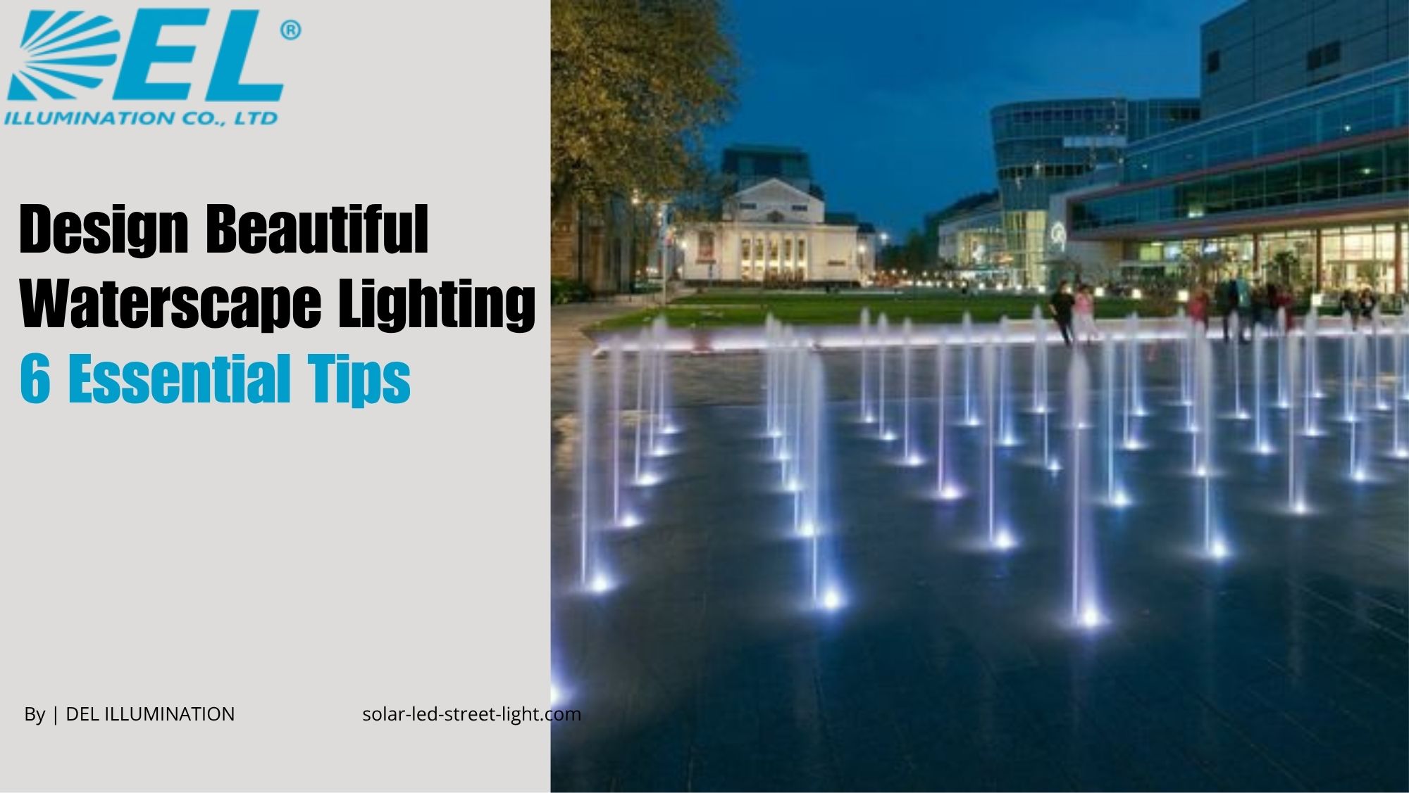 Design Beautiful Waterscape Lighting: 6 Tips