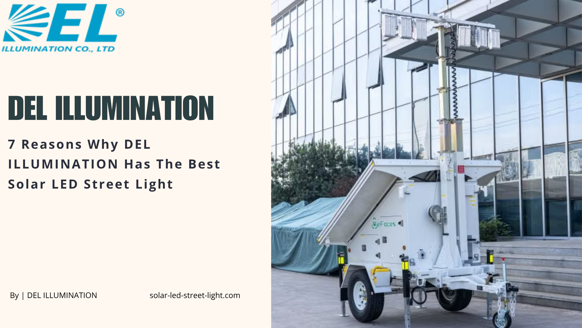 7 Reasons Why DEL ILLUMINATION Has The Best Solar LED Street Light