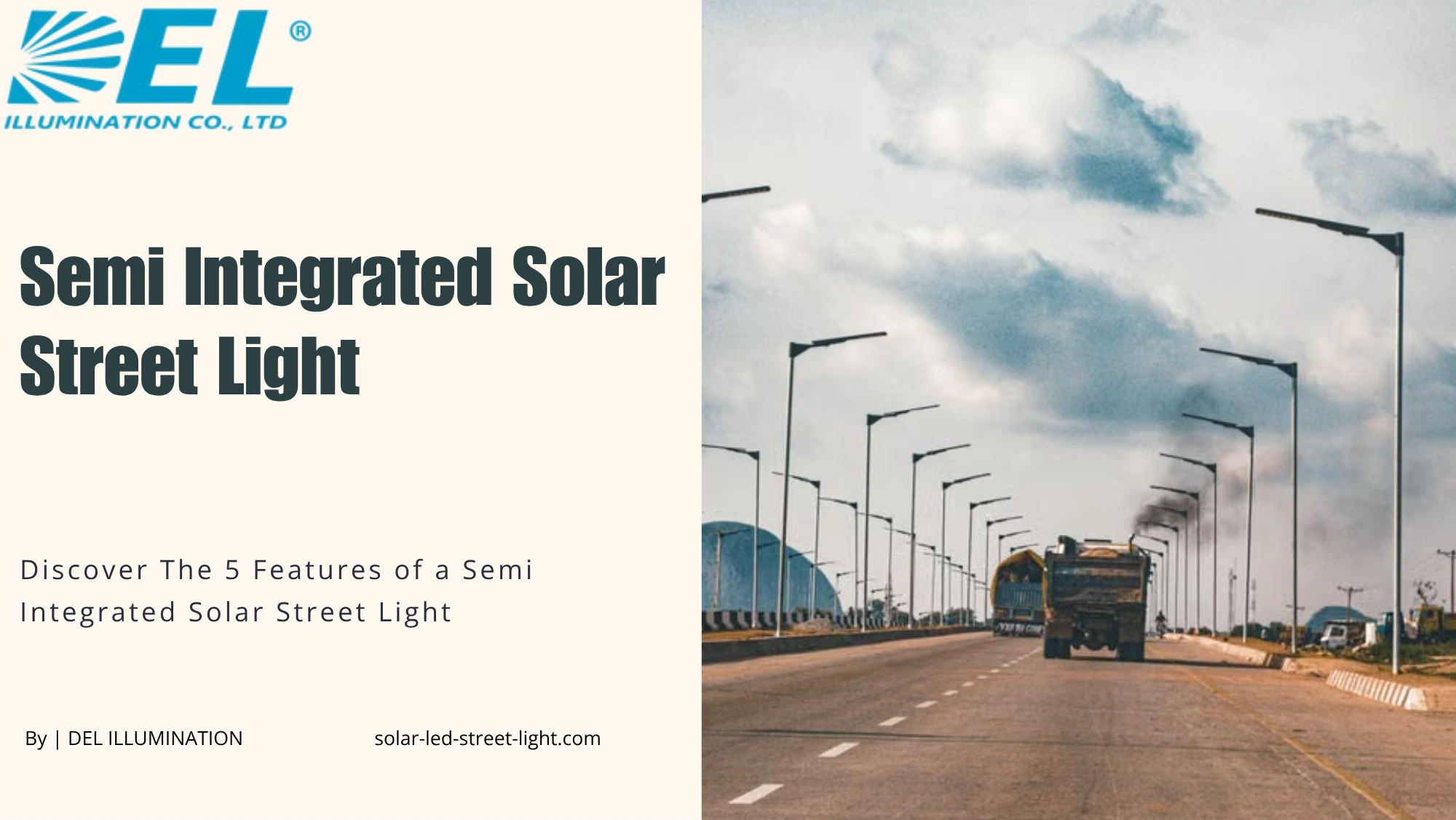 Discover The 5 Features of a Semi Integrated Solar Street Light
