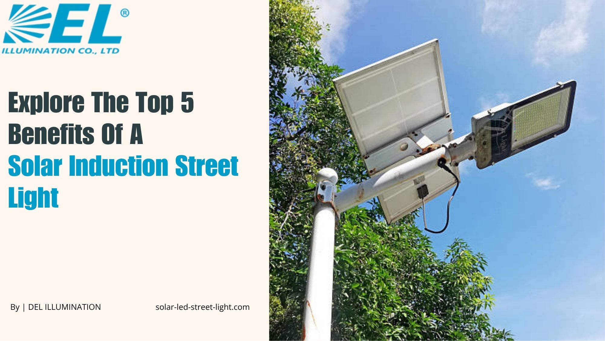 Explore The Top 5 Benefits Of A Solar Induction Street Light