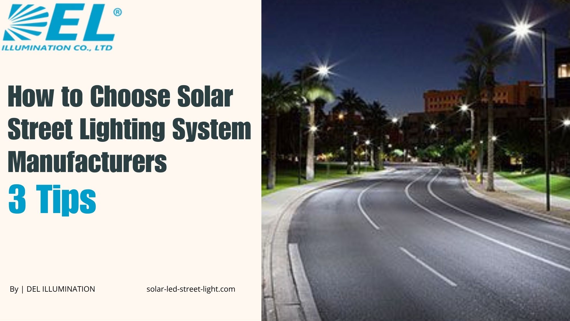 How to Choose Solar Street Lighting Manufacturers: 3 Tips
