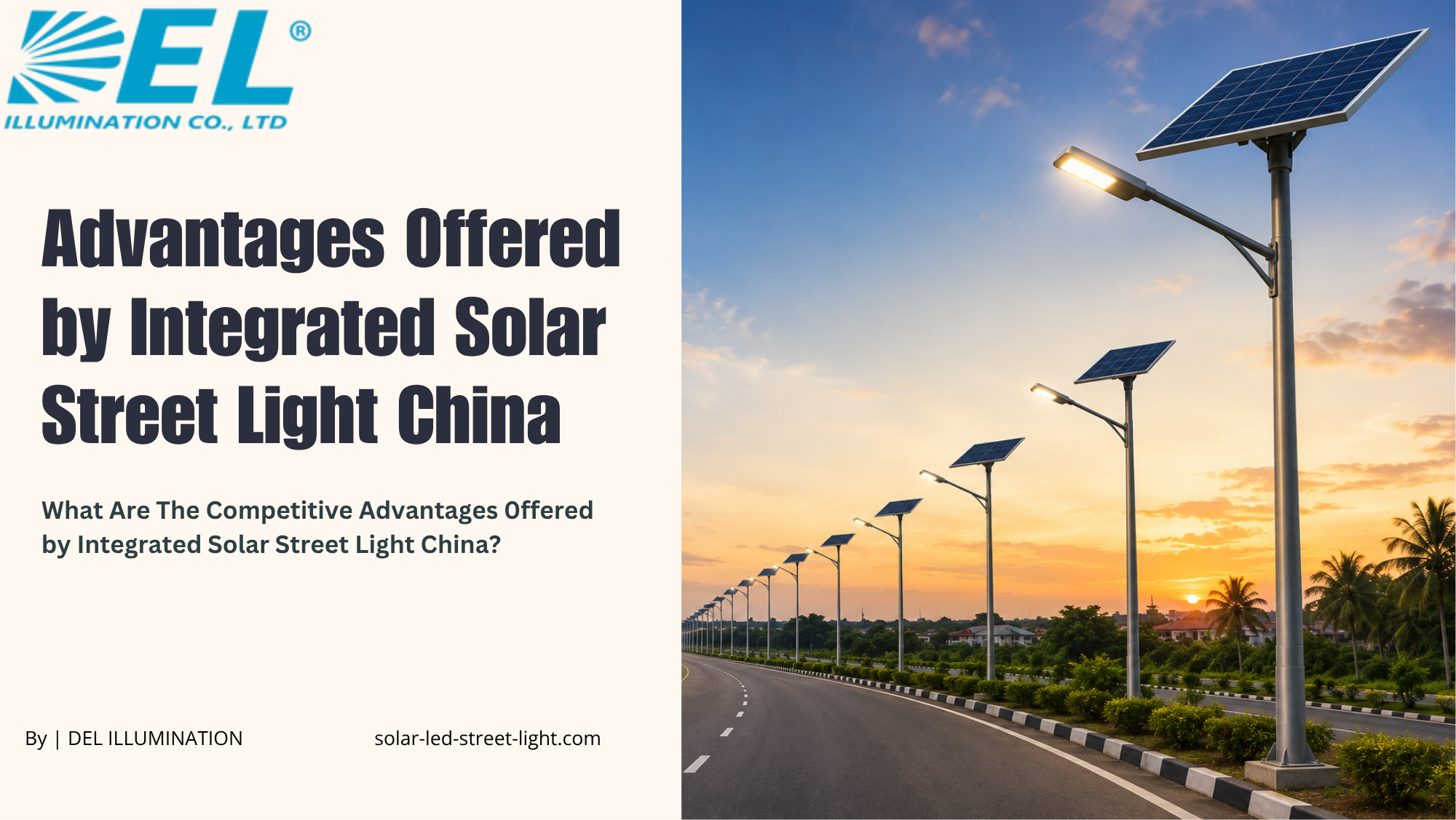 What Are The Competitive Advantages 0ffered by Integrated Solar Street Light China?