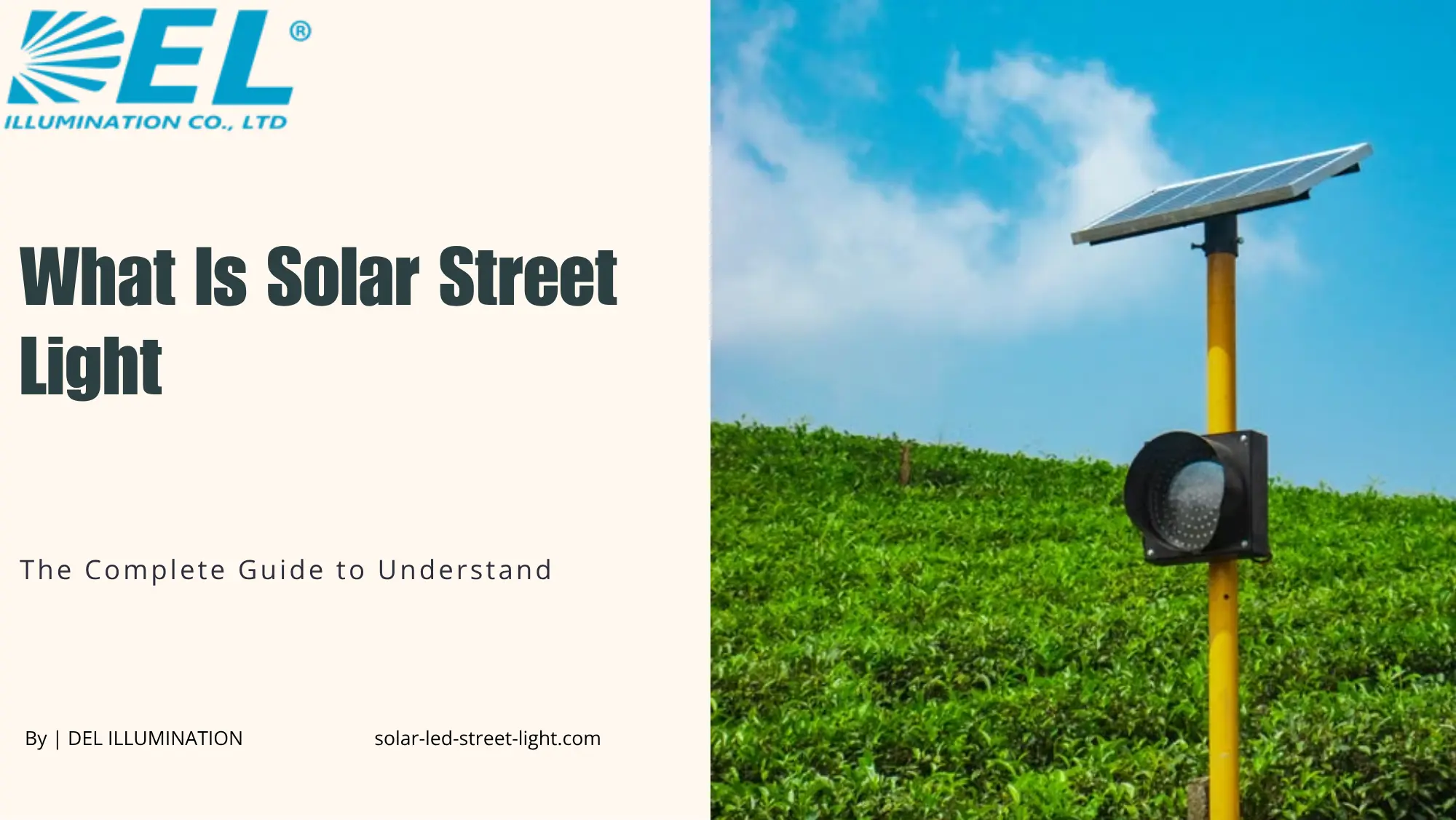 The Complete Guide to Understand What Is Solar Street Light