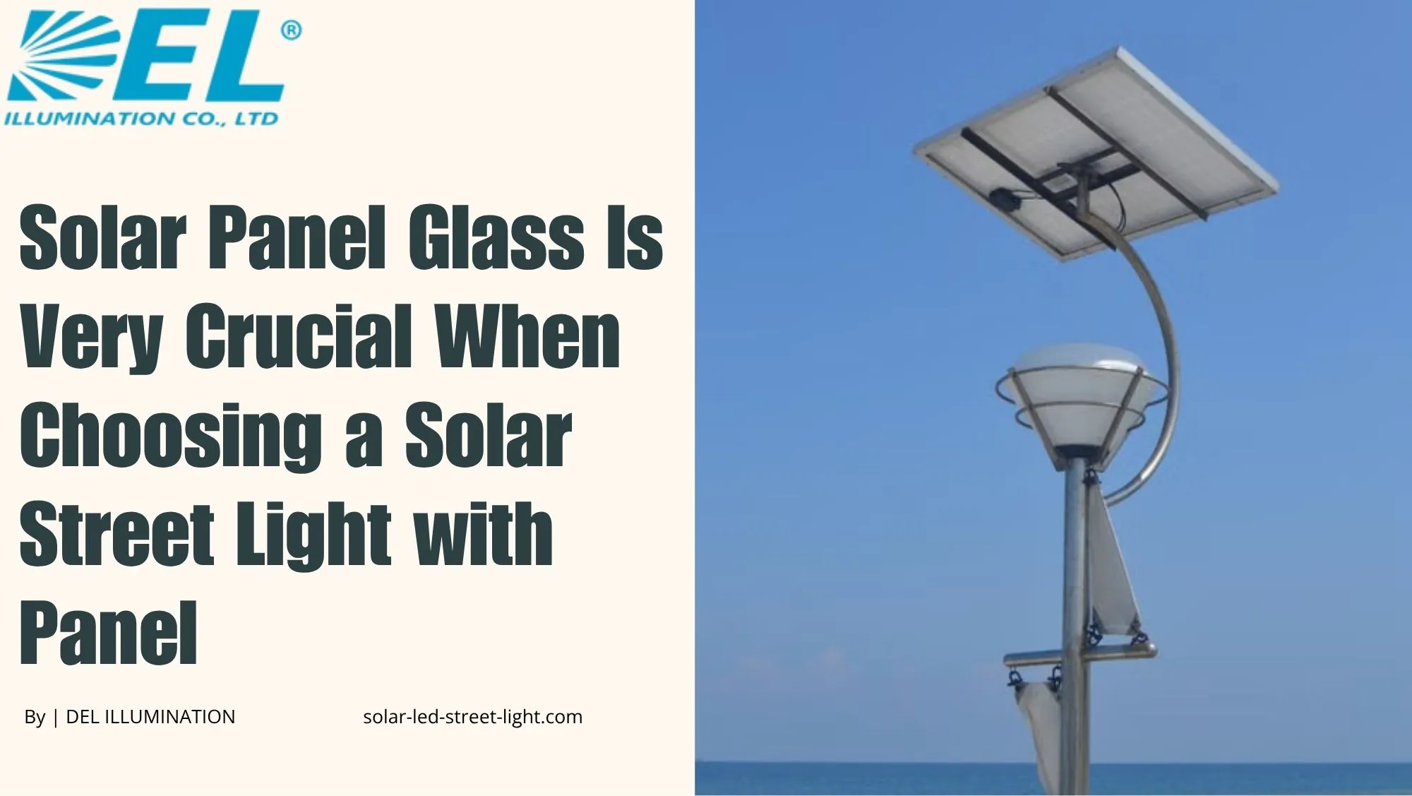 Why Solar Panel Glass Is Very Crucial When Choosing Solar Street Light with Panel?