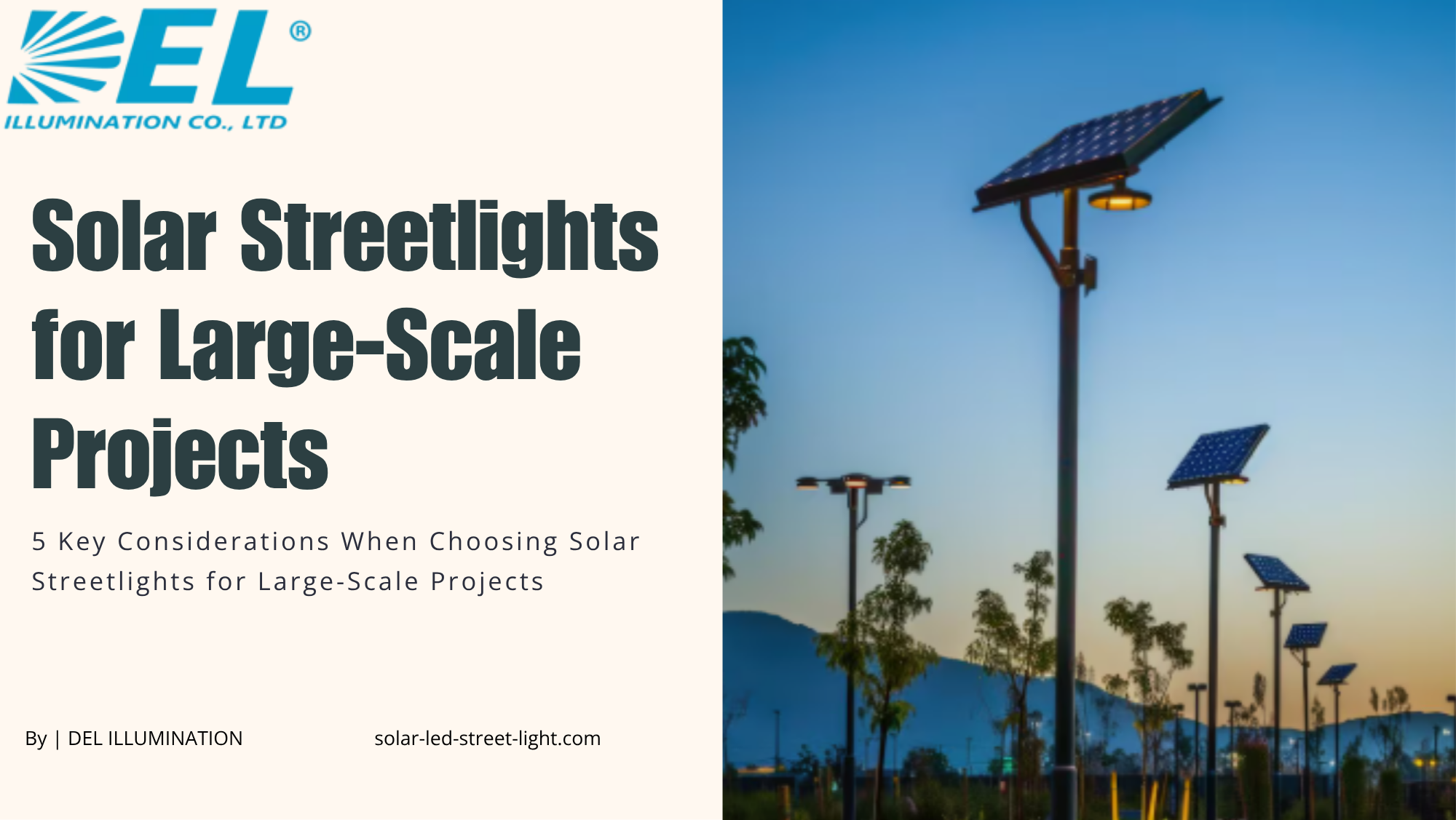 5 Key Considerations When Choosing Solar Streetlights for Large-Scale Projects