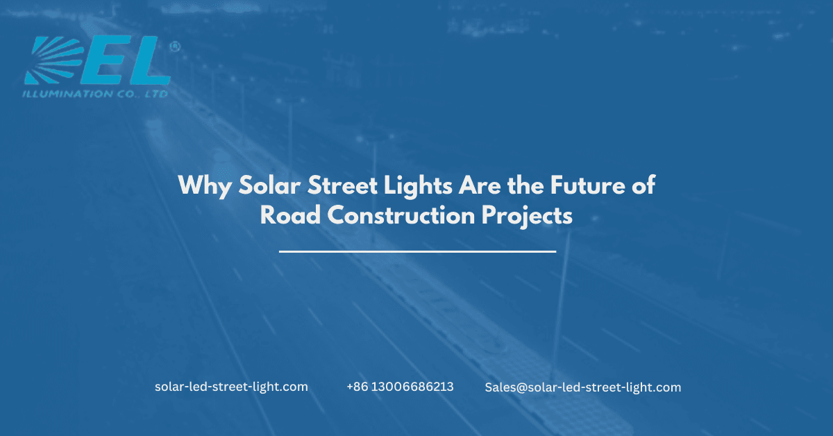 Solar Street Lights Future Road Construction Projects