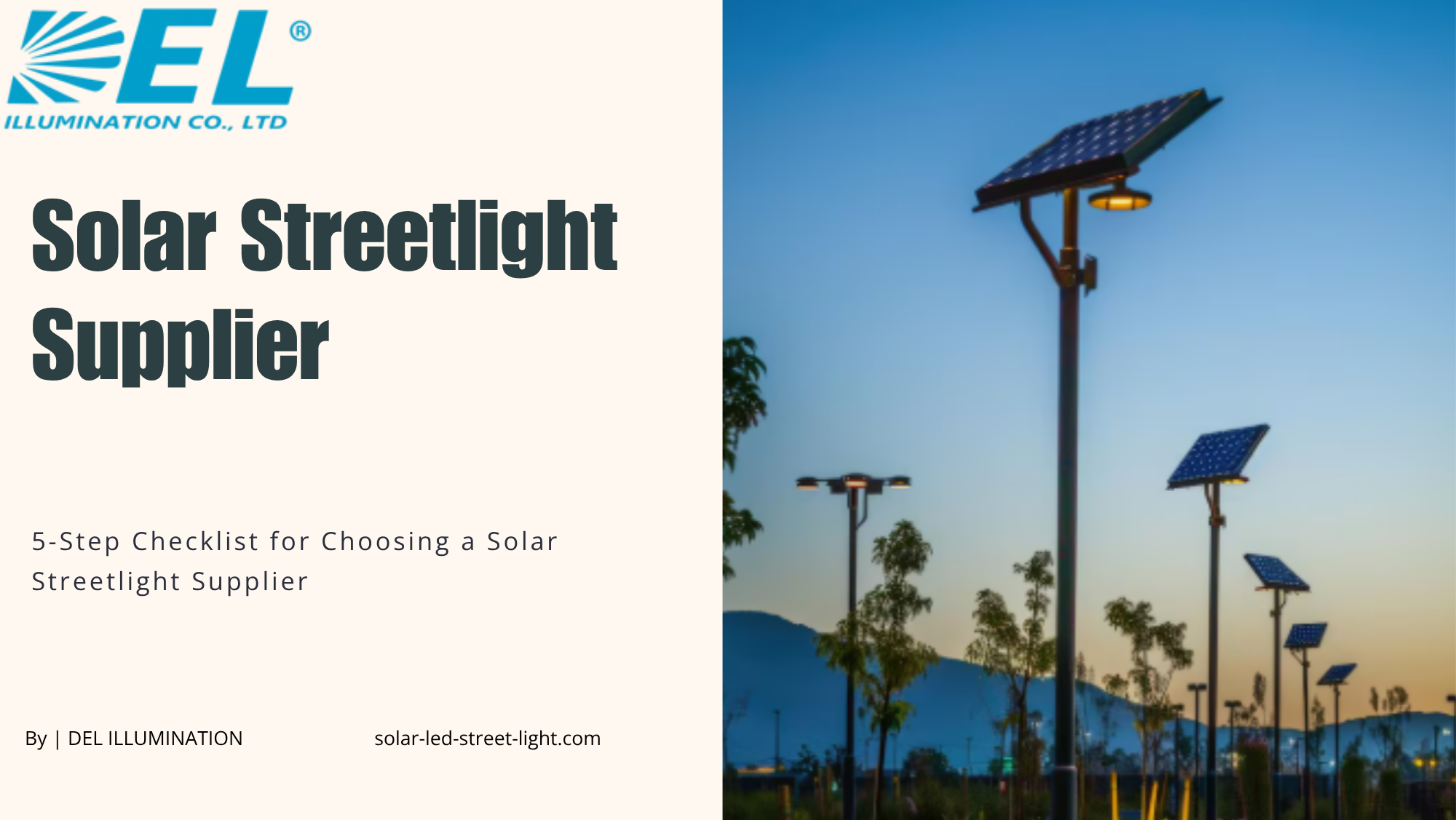 5 Step Checklist for Choosing a Solar Streetlight Supplier (Essential Mistakes Buyers Regret)
