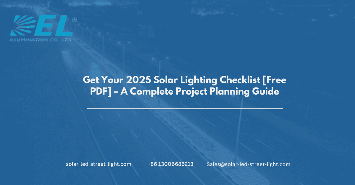 Get Your 2025 Solar Lighting Project Checklist Free PDF