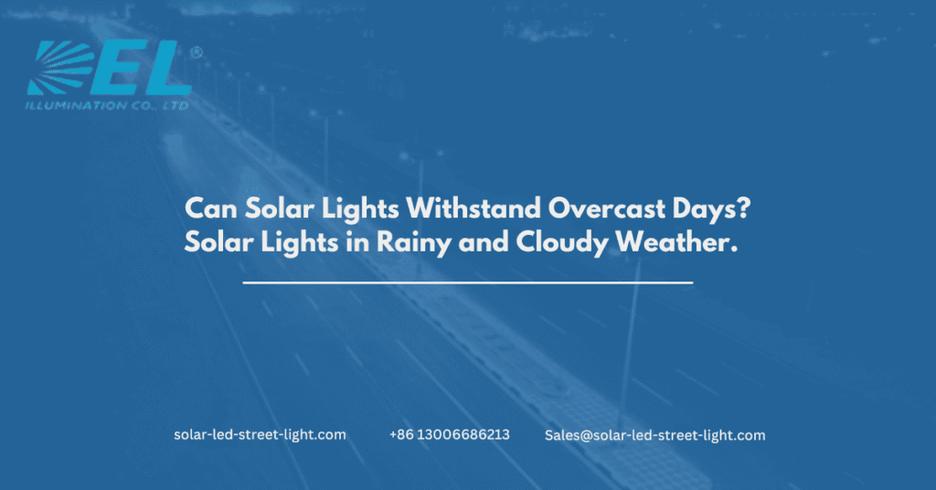Solar Lights Performance in Rainy Cloudy Weather