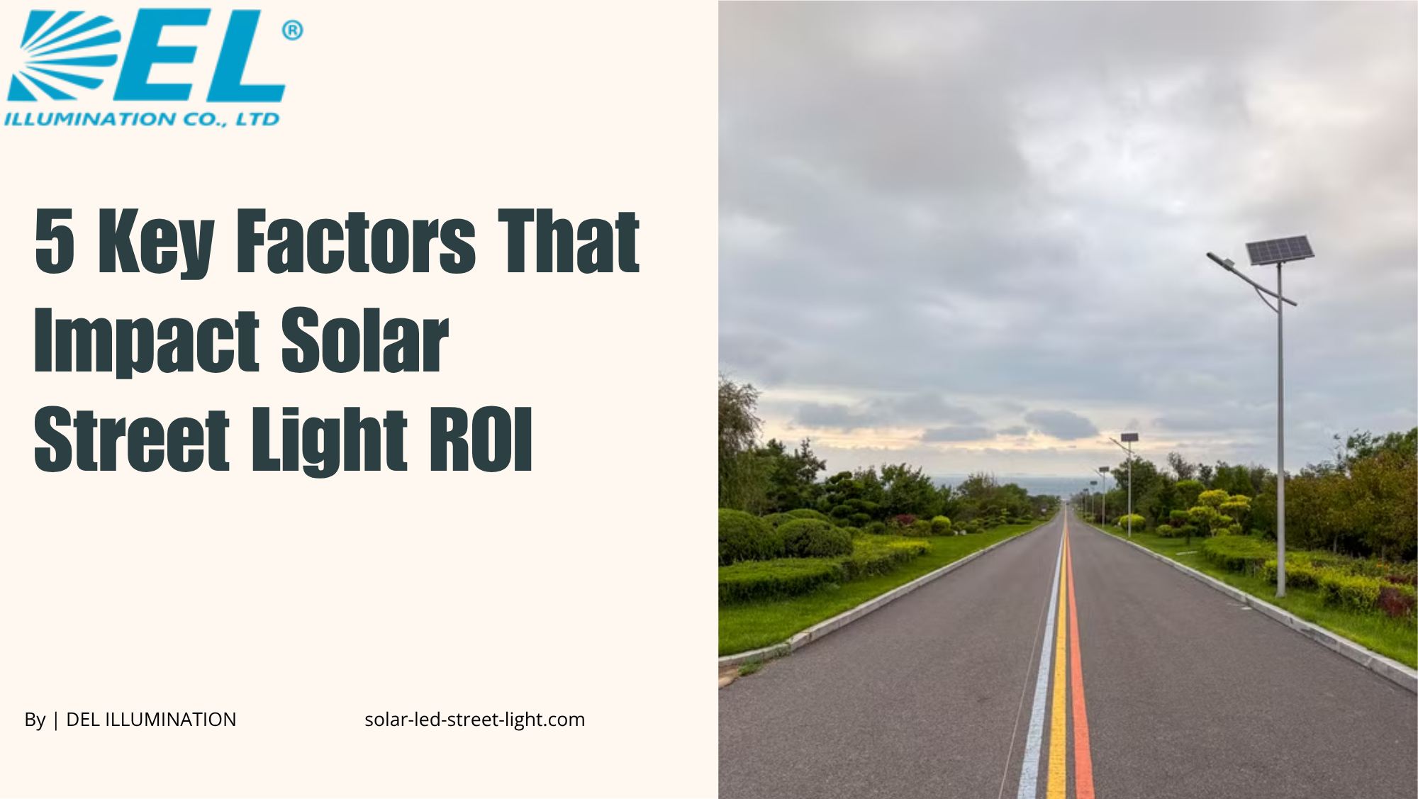 5 Factors That Determine Solar Street Light ROI (Before You Invest)
