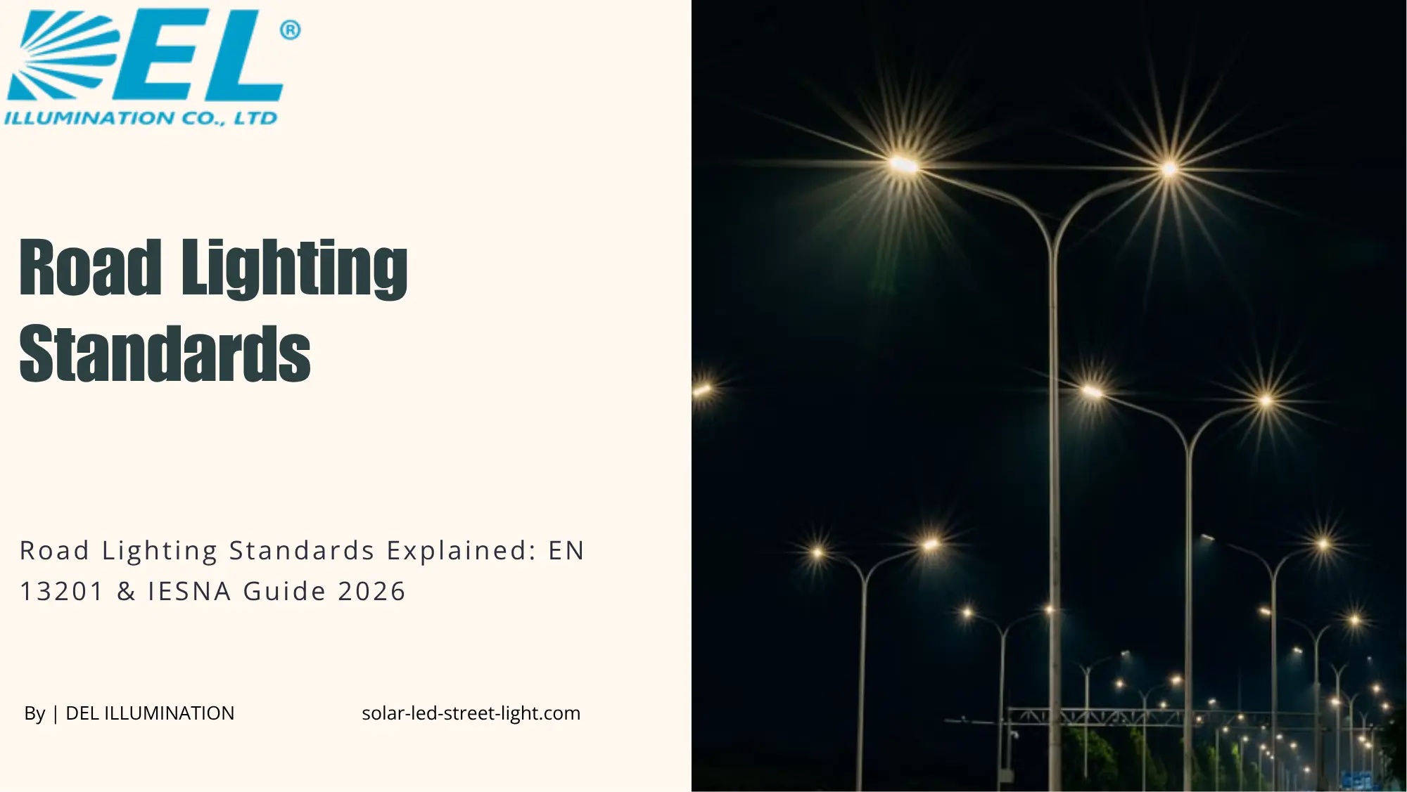 شرح معايير إضاءة الطرق: EN 13201 ودليل IESNA لعام 2026