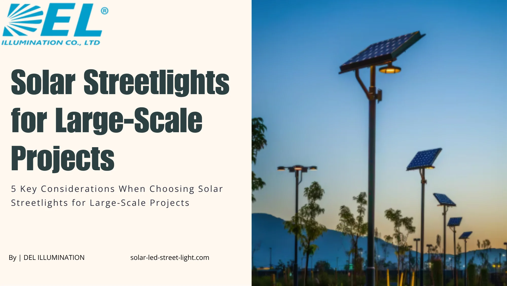 5 Key Considerations When Choosing Solar Streetlights for Large Scale Projects